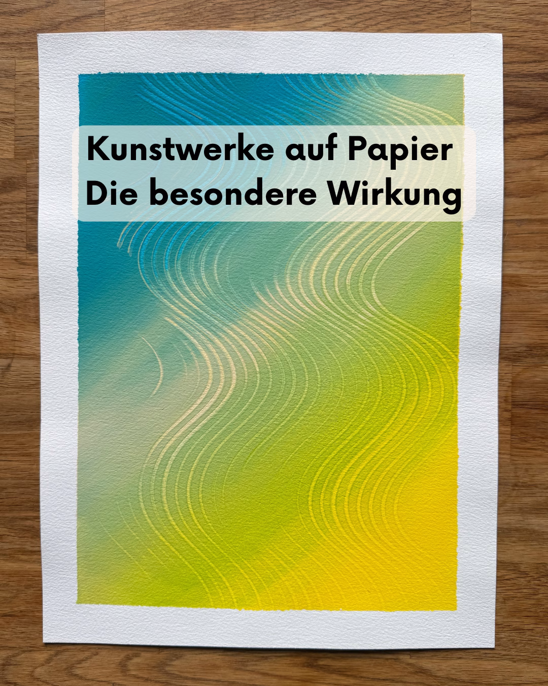 Kunstwerke auf Papier: Die besondere Wirkung