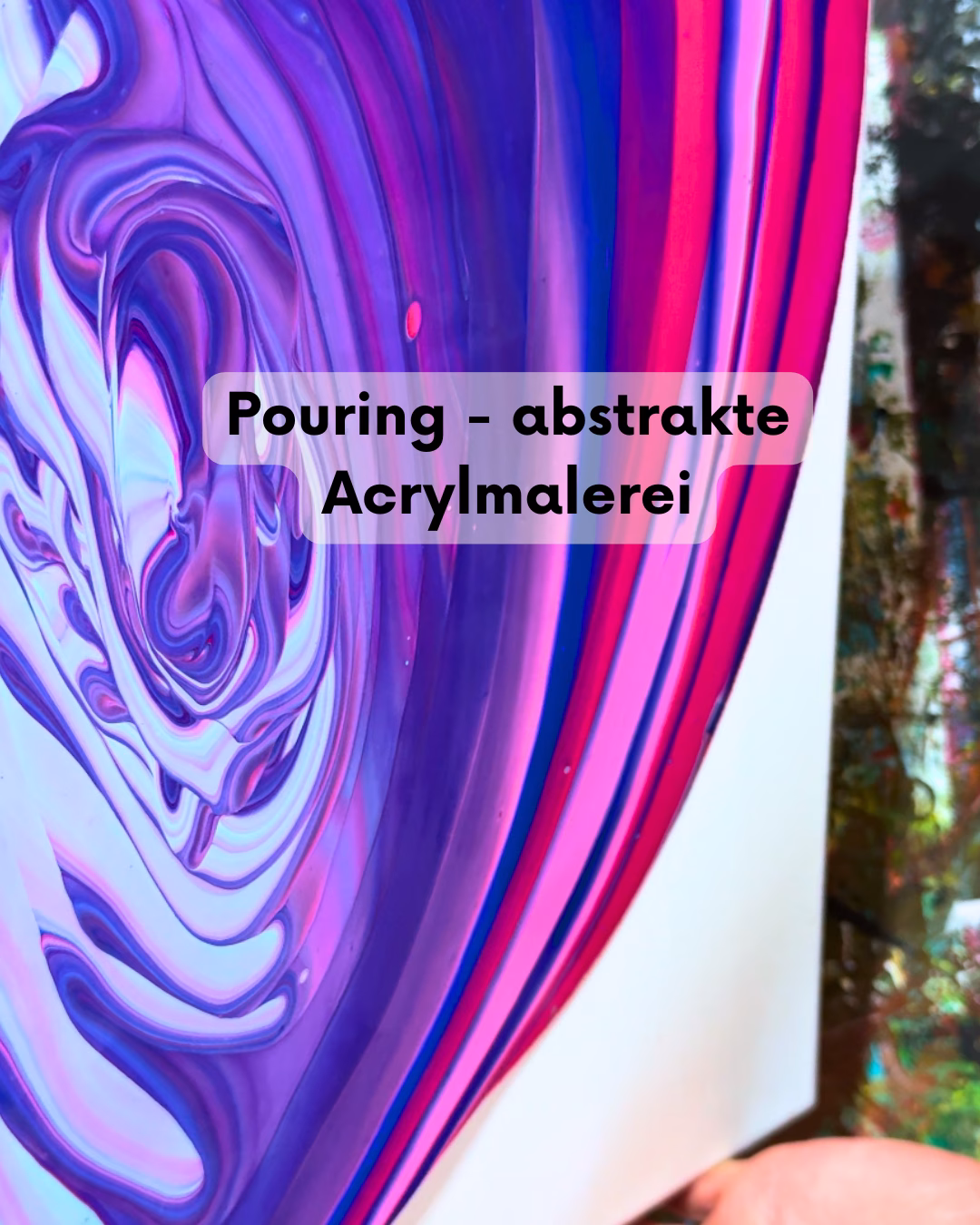 Pouring – abstrakte Acrylmalerei